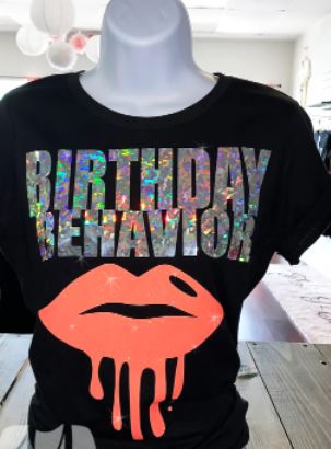Birthday Behavior (Lip Drip) - Shirt
