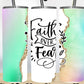 Faith Over Fear - 20oz Insulated Stainless Steel Travel Tumbler