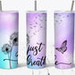 Just Breathe - 20oz Skinny Insulated Stainless Steel Travel Tumbler