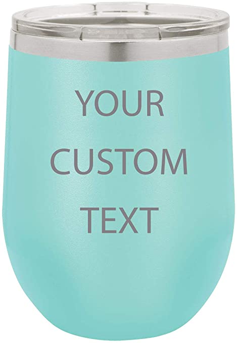 Custom Text - 12oz Insulated Stainless Steel Wine Tumbler
