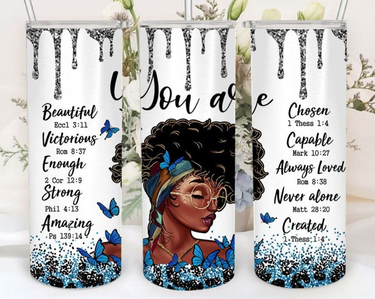 20oz Insulated Stainless Steel Travel Tumbler You Are, Afro Queen, Black Queen