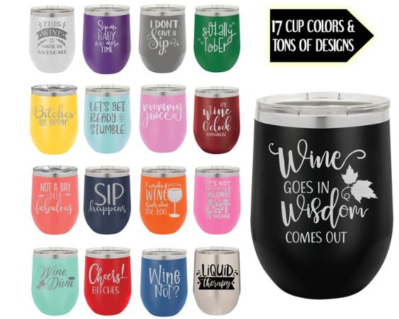 Sarcastic and Witty Tumblers - 12oz Insulated Stainless Steel Wine Tumbler