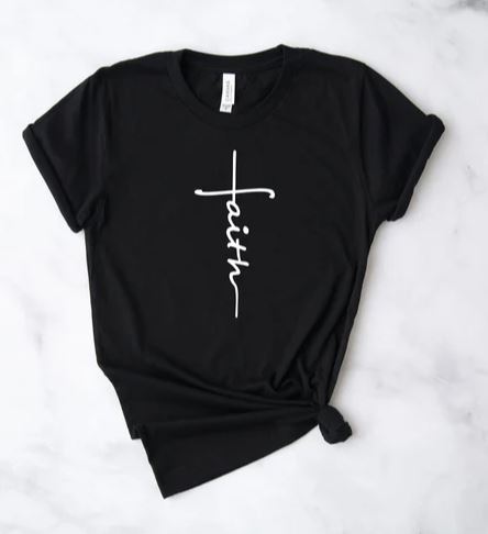 Faith -  Shirt