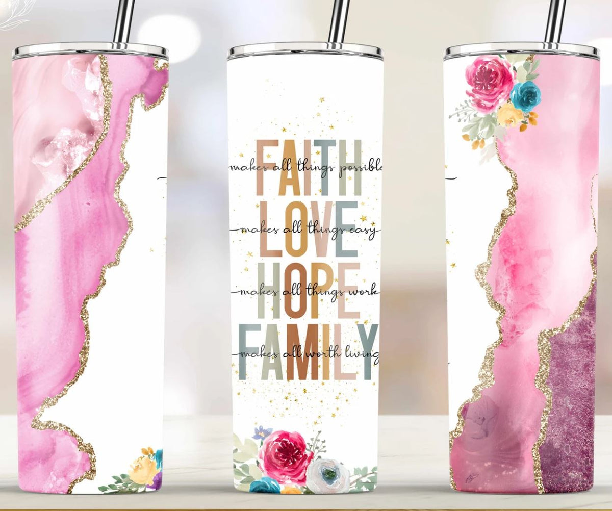 Faith Love Hope Family - 20oz Insulated Stainless Steel Travel Tumbler