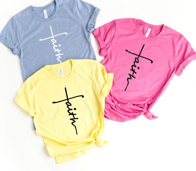 Faith -  Shirt