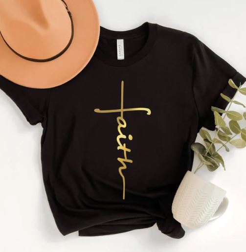 Faith -  Shirt