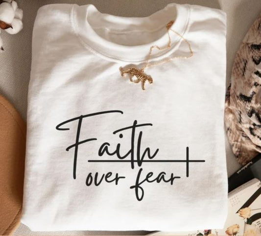 Faith Over Fear Shirts