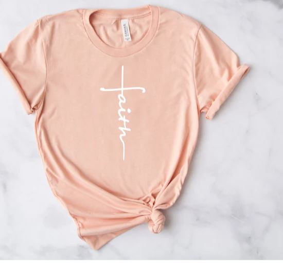 Faith -  Shirt