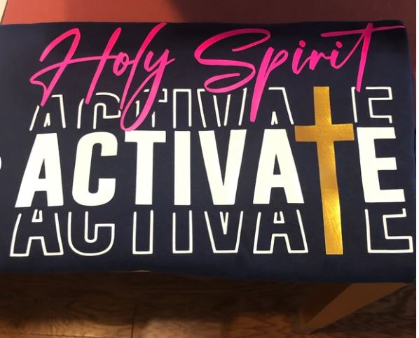 Holy Spirit Activate - Shirt