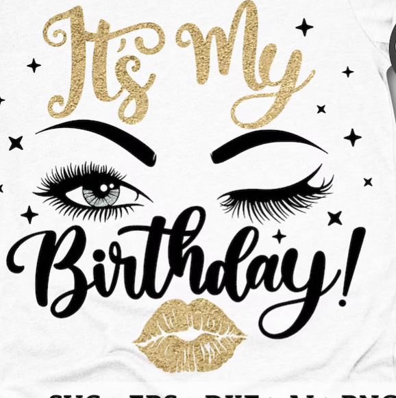 Its My Birthday- Shirt
