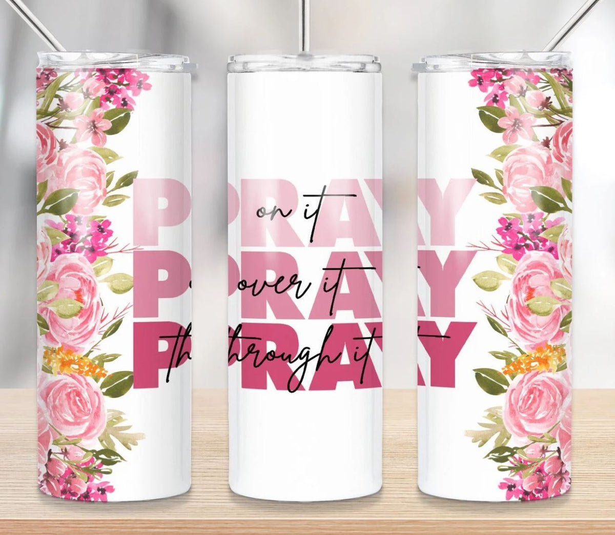 Pray Pray Pray - 20oz Insulated Stainless Steel Travel Tumbler
