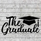 The Graduate - Graduation Shirts